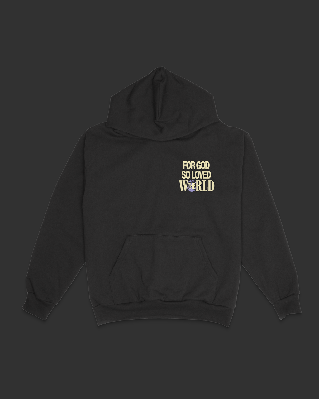 FOR GOD SO LOVED THE WORLD HOODIE
